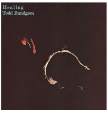 Todd Rundgren - Healing