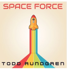 Todd Rundgren - Space Force