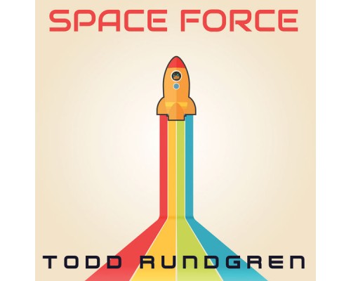 Todd Rundgren - Space Force