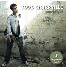 Todd Sharpville - Porchlight