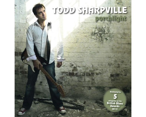 Todd Sharpville - Porchlight