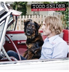 Todd Snider - The Excitement Plan