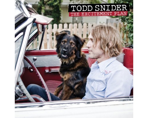 Todd Snider - The Excitement Plan