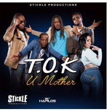 T.o.k - U Mother - Single