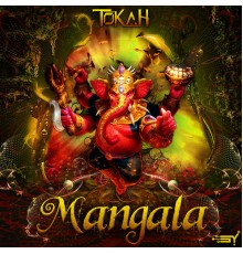 Tokah - Mangala