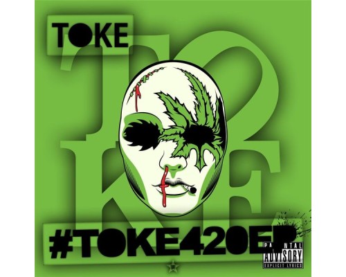 Toke - #Toke420