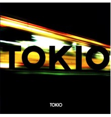 Tokio - Tokio