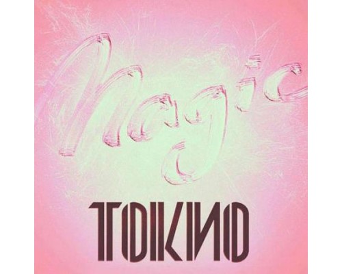 Tokio - Magic