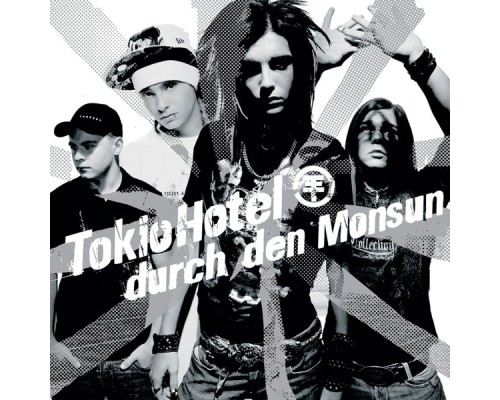 Tokio Hotel - Durch Den Monsun