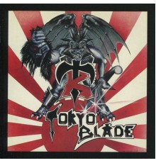 Tokyo Blade - Tokyo Blade