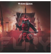 Tokyo Blade - Fury