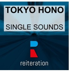 Tokyo Hono - Single Sounds