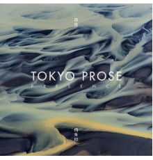 Tokyo Prose - Presence