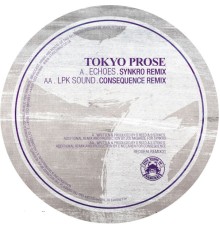 Tokyo Prose - Tokyo Prose Remixed