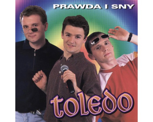 Toledo - Prawda i Sny