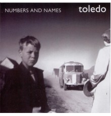 Toledo - Numbers And Names