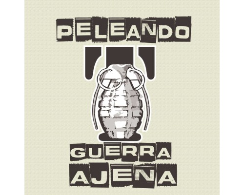 Tolerancia - Peleando Guerra Ajena