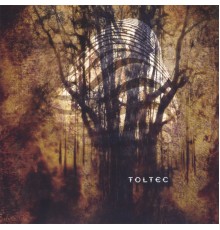 Toltec - Toltec