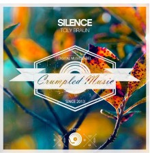 Toly Braun - Silence (Original Mix)