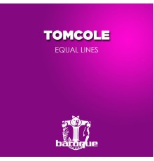 TomCole - Equal Lines