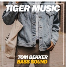 Tom Bekker - Bass Sound