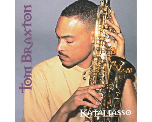 Tom Braxton - Katallasso