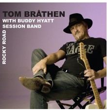 Tom Bråthen - Rocky Road