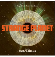 Tom Caruana - Strange Planet