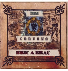 Tom Caruana - Bric A Brac