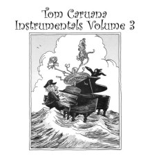 Tom Caruana - Instrumentals, Vol. 3