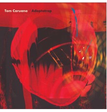 Tom Caruana - Adaptatrap