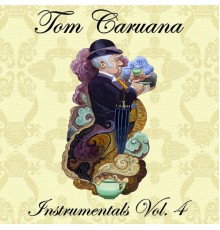 Tom Caruana - Instrumentals Vol. 4