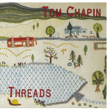 Tom Chapin - Threads