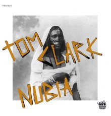 Tom Clark - Nubia