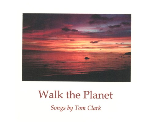 Tom Clark - Walk the Planet