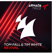 Tom Fall & Tim White - Revival