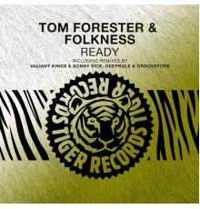 Tom Forester & Folkness - Ready