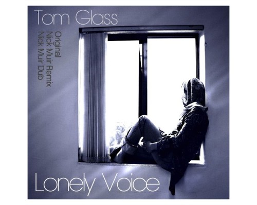 Tom Glass - Lonely