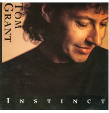 Tom Grant - Instinct