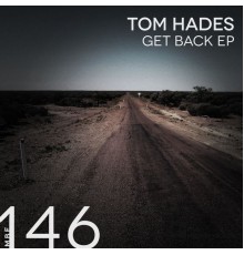 Tom Hades - Get Back