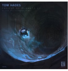 Tom Hades - Parade Of Planets