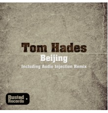 Tom Hades - Beijing