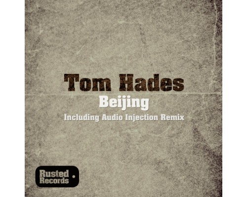 Tom Hades - Beijing