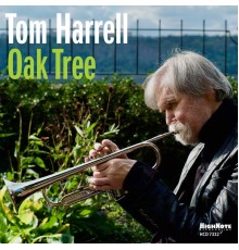 Tom Harrell - Oak Tree