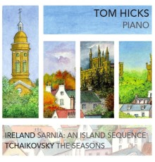 Tom Hicks - Ireland & Tchaikovsky