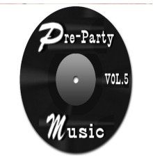 Tom Jackson Band - Pre-Party Music, Vol. 5
