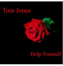 Tom Jones - Help Yourself