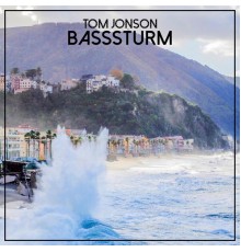 Tom Jonson - Basssturm