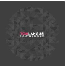 Tom Langusi - Forgotten Feelings