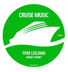 Tom Leeland - Honey Honey